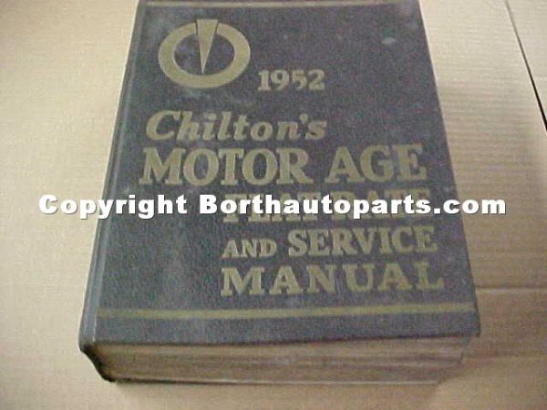 1952 Chilton Service Manual Flat Rate