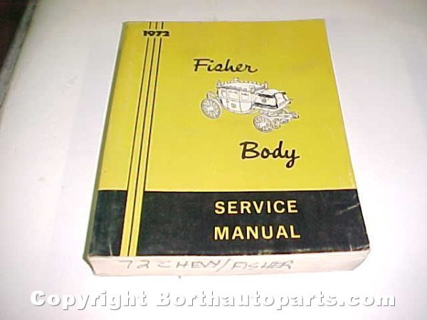 1972 Chevy Fisher Body Service Manual